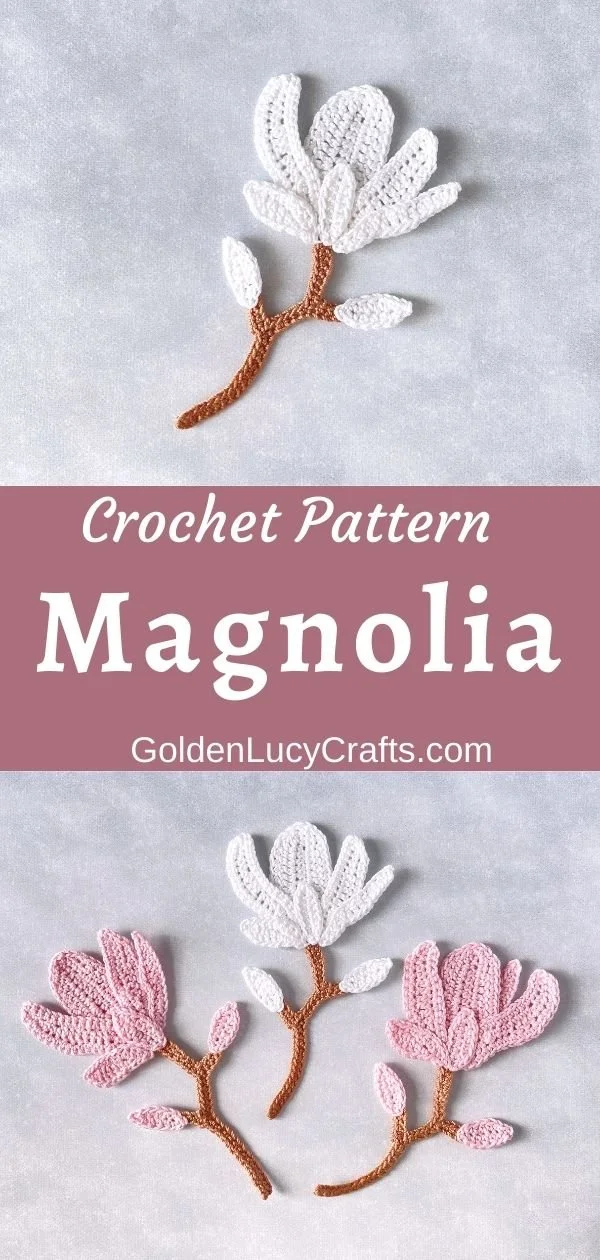 Crochet Magnolia Flower Pattern