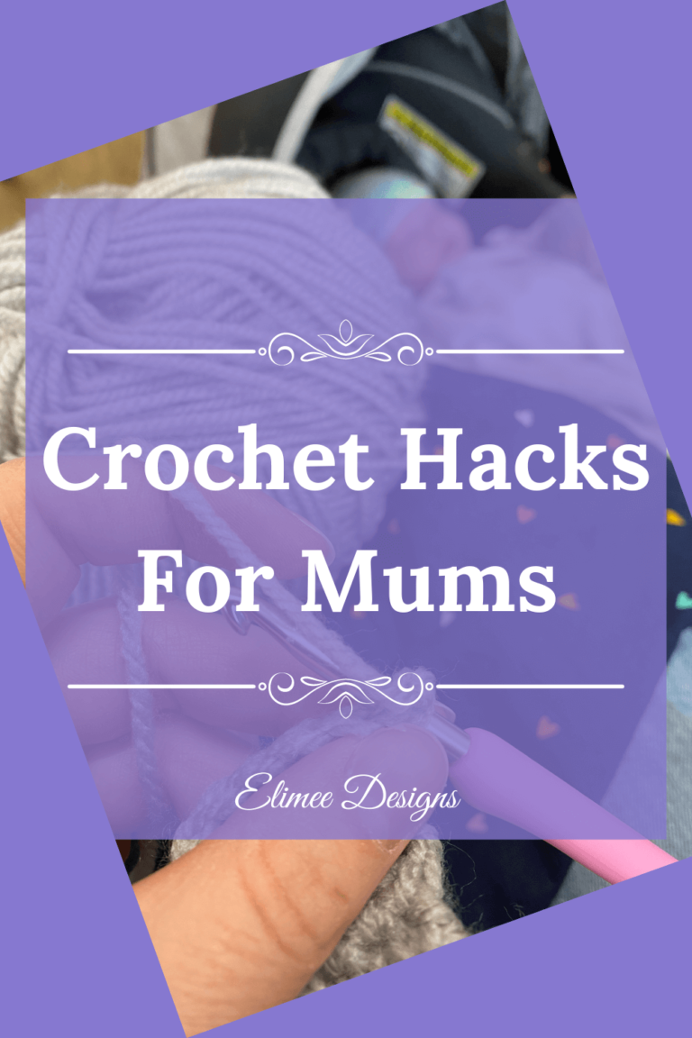 Crochet Hacks For Mums